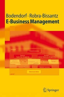 E-Business Management - Freimut Bodendorf, Susanne Robra-Bissantz