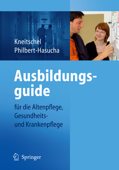Ausbildungsguide - Barbara Kneitschel, Sabine Philbert-Hasucha