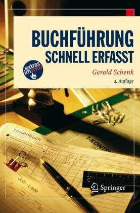 Buchf&uuml;hrung - Schnell erfasst - Gerald Schenk