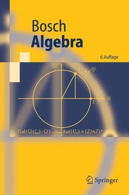 Algebra - Siegfried Bosch