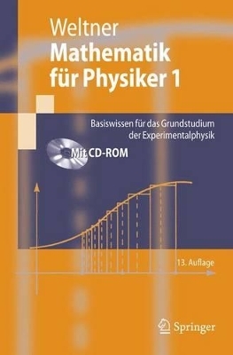 Mathematik f&uuml;r Physiker 1 - Klaus Weltner, Hartmut Wiesner, Paul B. Heinrich, Peter Engelhardt, Helmut Schmidt