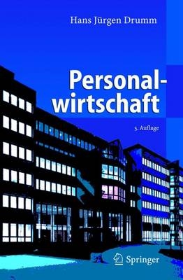 Personalwirtschaft - Hans J. Drumm