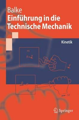 Einf&uuml;hrung in die Technische Mechanik - Herbert Balke
