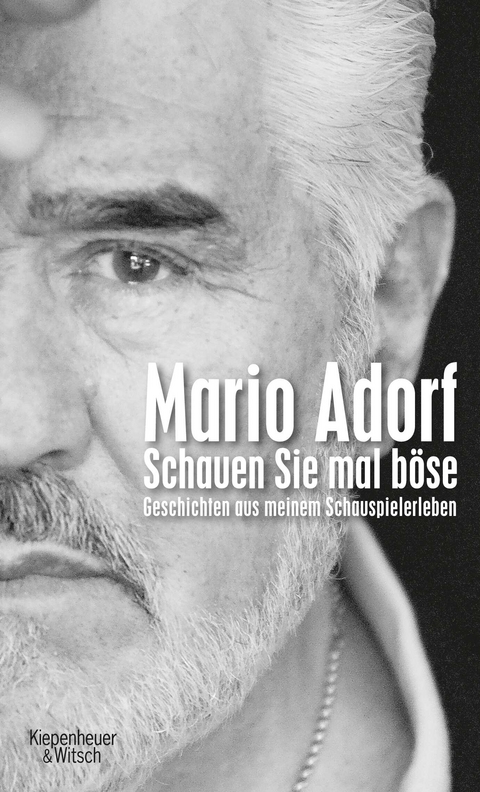 Schauen Sie mal b&ouml;se - Mario Adorf