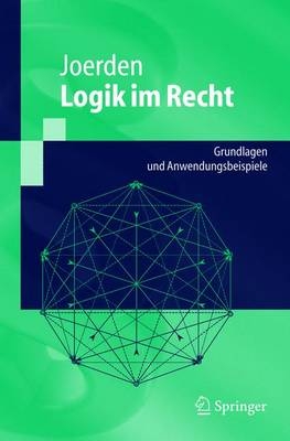Logik im Recht - Jan C. Joerden