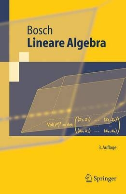 Lineare Algebra - Siegfried Bosch