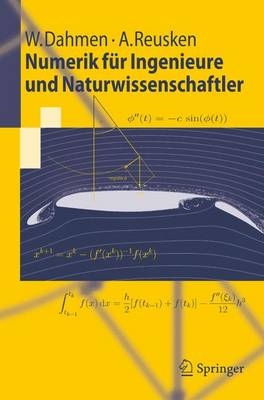 Numerik für Ingenieure und Naturwissenschaftler - W. Dahmen, A. Reusken