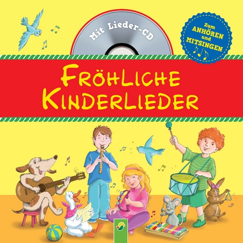 Fr&ouml;hliche Kinderlieder