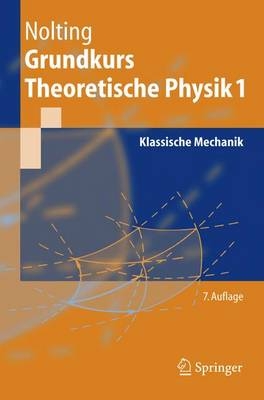 Grundkurs Theoretische Physik 1 - Wolfgang Nolting