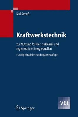 Kraftwerkstechnik - Karl Strau&szlig;