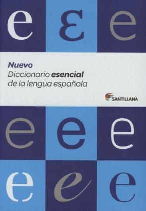 Nuevo Diccionario Esencial de La Lengua Espanola