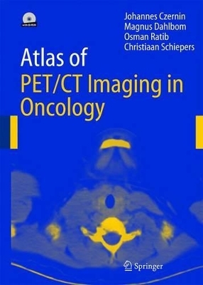 Atlas of PET/CT Imaging in Oncology