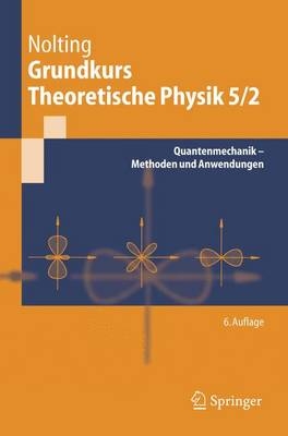 Grundkurs Theoretische Physik 5/2