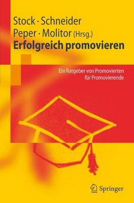 Erfolgreich promovieren - 