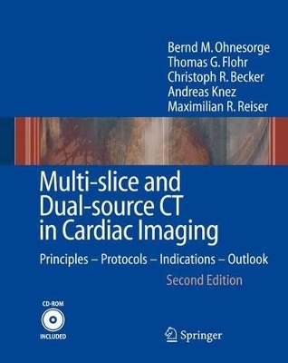 Multi-slice and Dual-source CT in Cardiac Imaging