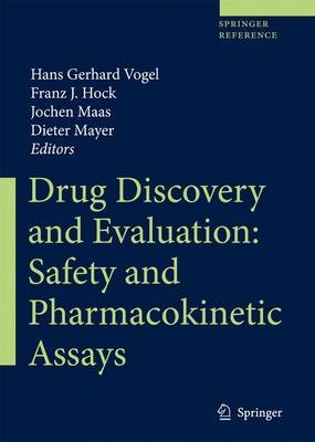Drug Discovery and Evaluation. Safety and Pharmacokinetic Assays / Drug Discovery and Evaluation: Safety and Pharmacokinetic Assays - 