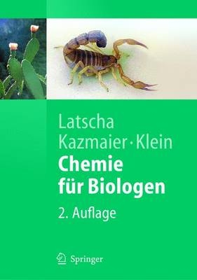 Chemie f&uuml;r Biologen - Hans P. Latscha, Uli Kazmaier