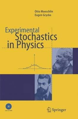 Experimental Stochastics in Physics