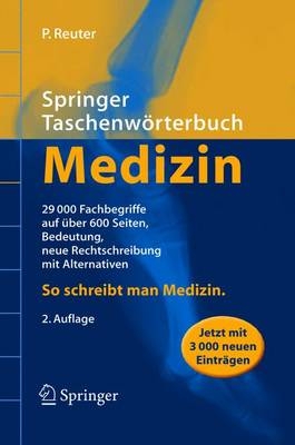 Springer Taschenwörterbuch Medizin - Peter Reuter