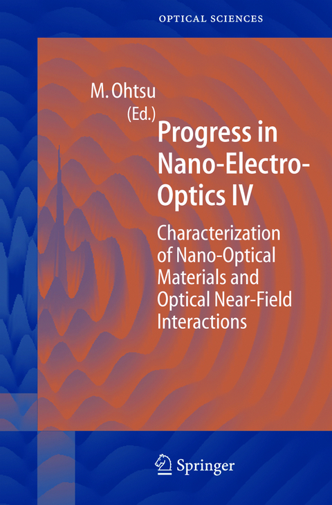 Progress in Nano-Electro Optics IV - 
