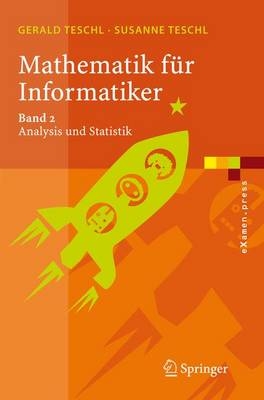 Mathematik für Informatiker - Gerald Teschl, Susanne Teschl