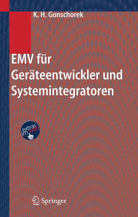 EMV f&uuml;r Ger&auml;teentwickler und Systemintegratoren - Karl-Heinz Gonschorek