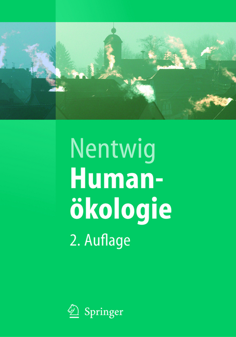Human&ouml;kologie - Wolfgang Nentwig
