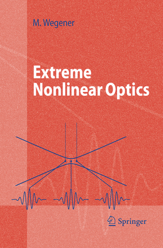 Extreme Nonlinear Optics