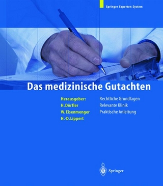 Das Medizinische Gutachten