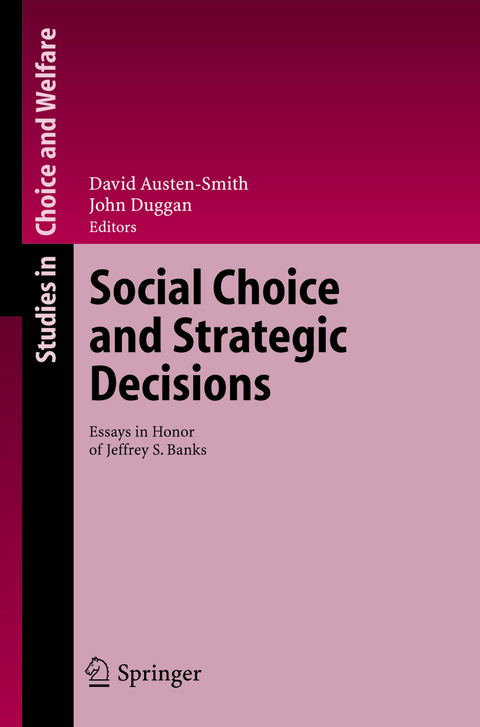 Social Choice and Strategic Decisions - 