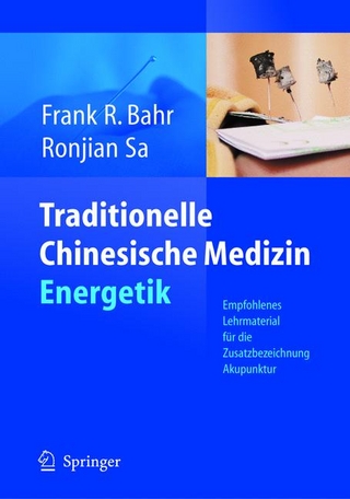 Traditionelle Chinesische Medizin: Energetik
