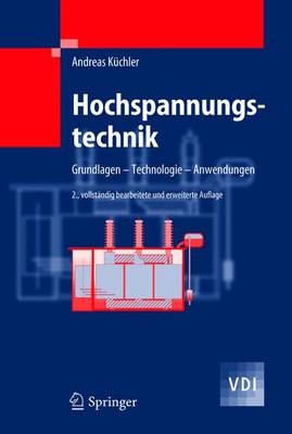 Hochspannungstechnik - Andreas K&uuml;chler