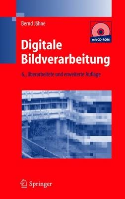 Digitale Bildverarbeitung - Bernd Jähne