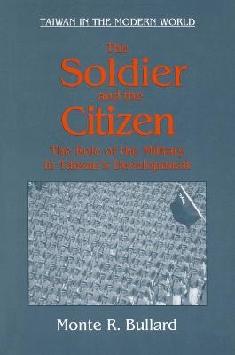 The Soldier and the Citizen - Monte R. Bullard