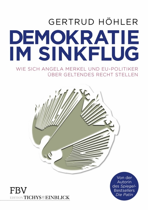 Demokratie im Sinkflug -  Gertrud H&ouml;hler