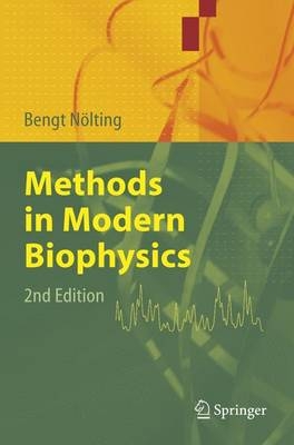Methods in Modern Biophysics - Bengt N&ouml;lting