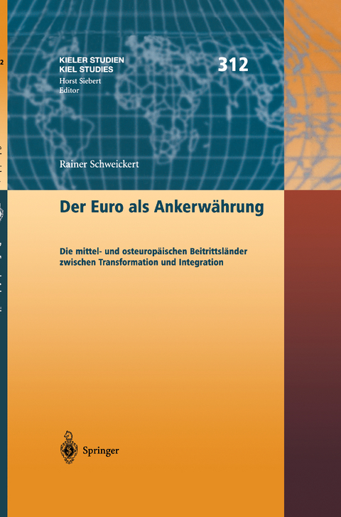 Der Euro als Ankerw&auml;hrung - Rainer Schweikert