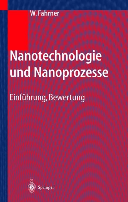 Nanotechnologie und Nanoprozesse - 