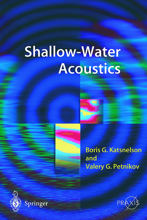Shallow Water Acoustics - Boris G. Katsnelson, Valery G. Petnikov