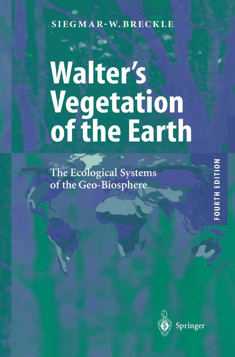 Walter’s Vegetation of the Earth - Siegmar-Walter Breckle