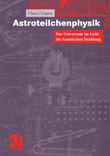 Astroteilchenphysik - Claus Grupen