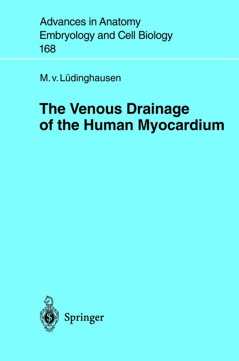 The Venous Drainage of the Human Myocardium - Michael L&uuml;dinghausen