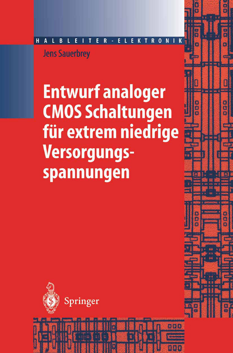 Entwurf analoger CMOS Schaltungen für extrem niedrige Versorgungsspannungen - Jens Sauerbrey