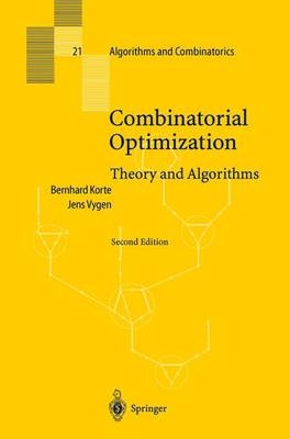 Combinatorial Optimization - Bernhard Korte, Jens Vygen