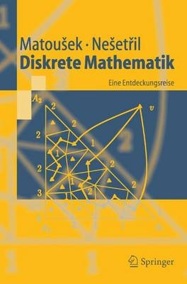 Diskrete Mathematik - Jiri Matousek, Jaroslav Nesetril