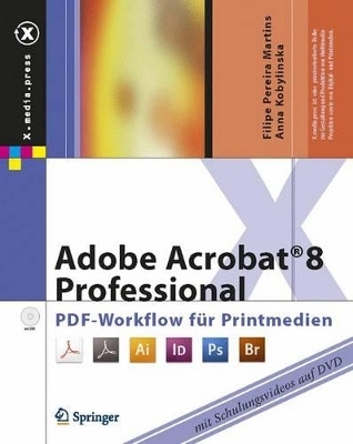 Adobe Acrobat® 8 Professional - Filipe Pereira Martins, Anna Kobylinska