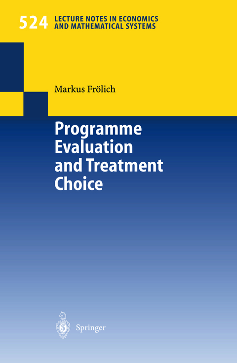 Programme Evaluation and Treatment Choice - Markus Fr&ouml;lich