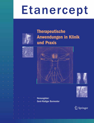 Etanercept - Therapeutische Anwendungen in Klinik und Praxis