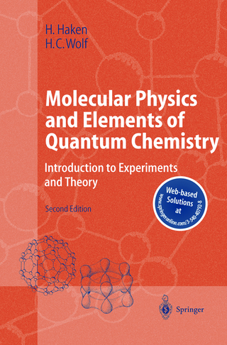 Molecular Physics and Elements of Quantum Chemistry