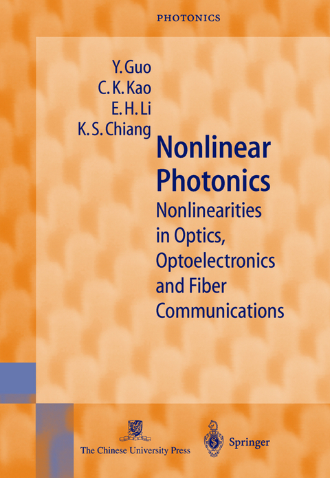 Nonlinear Photonics - Y. Guo, C.K. Kao, H.E. Li, K.S. Chiang